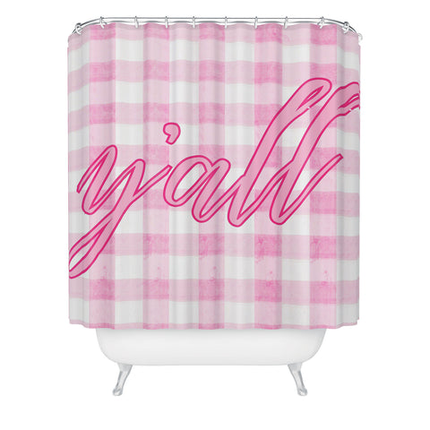 ciaojessa Yall Pink Shower Curtain