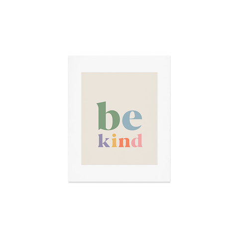 Cocoon Design Be Kind Inspirational Quote Art Print