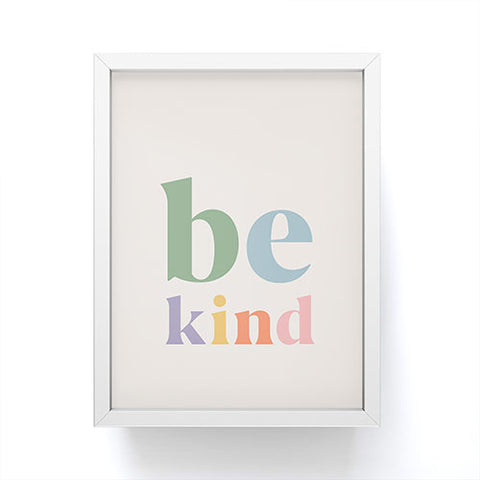 Cocoon Design Be Kind Inspirational Quote Framed Mini Art Print