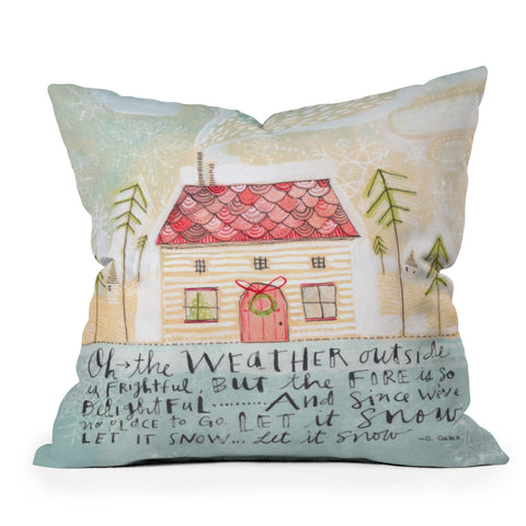 Cori Dantini Let It Snow Let It Snow Let It Snow Outdoor Throw Pillow