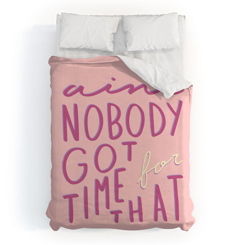 Craft Boner Aint nobody got time for that Duvet Cover