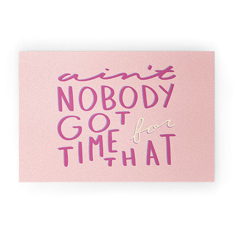 Craft Boner Aint nobody got time for that Welcome Mat