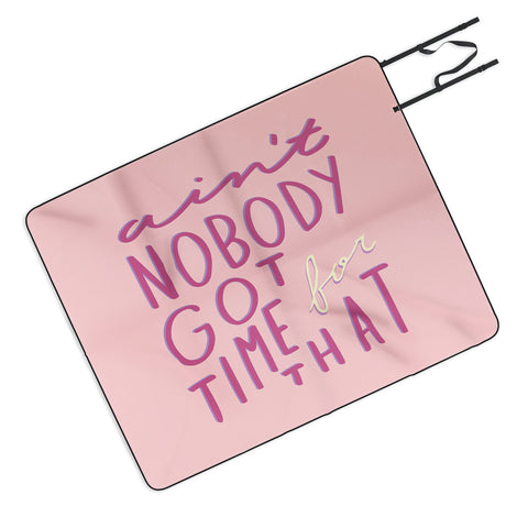 Craft Boner Aint nobody got time for that Picnic Blanket