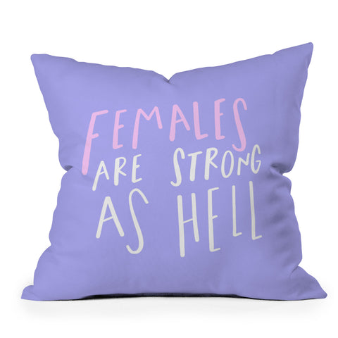 Craft Boner Females are strong as hell center Outdoor Throw Pillow