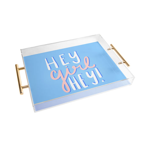 Craft Boner Hey Girl Hey Acrylic Tray
