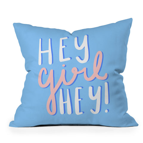 Craft Boner Hey Girl Hey Outdoor Throw Pillow