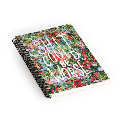 Craft Boner Shit could be worse floral typography Spiral Notebook