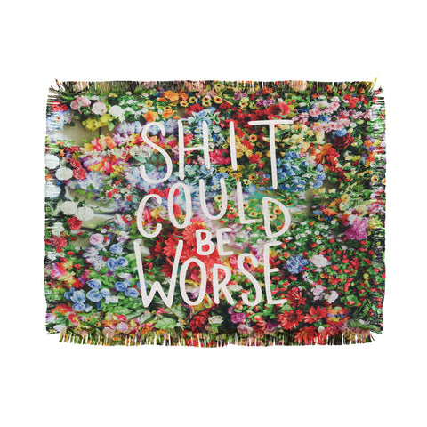 Craft Boner Shit could be worse floral typography Throw Blanket