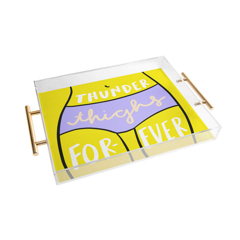 Craft Boner Thunder thighs forever Acrylic Tray