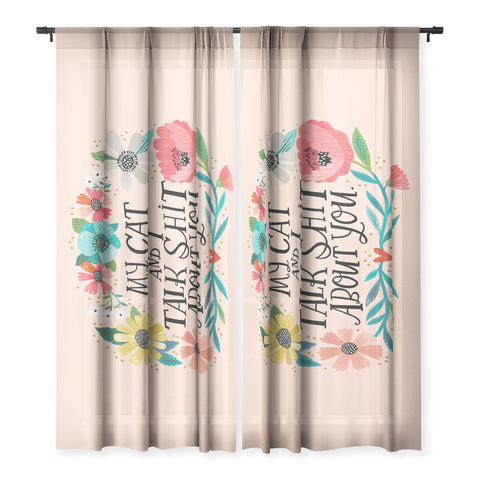 CynthiaF My Cat and I Talk Shit About You Sheer Non Repeat