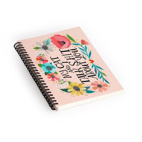 CynthiaF My Cat and I Talk Shit About You Spiral Notebook