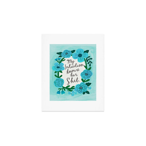 CynthiaF My Intuition Knows her Shit Art Print