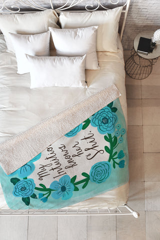 CynthiaF My Intuition Knows her Shit Fleece Throw Blanket