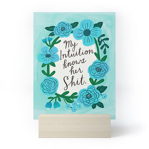 CynthiaF My Intuition Knows her Shit Mini Art Print