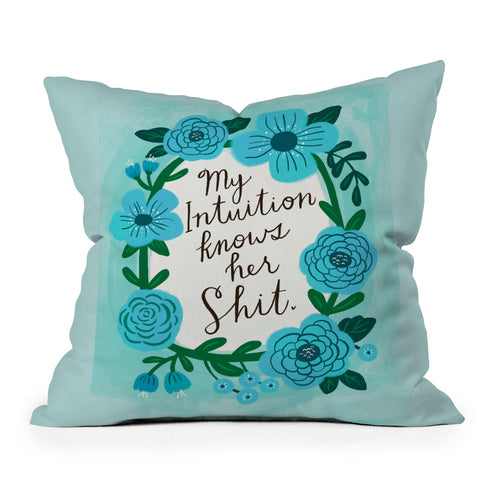 CynthiaF My Intuition Knows her Shit Outdoor Throw Pillow
