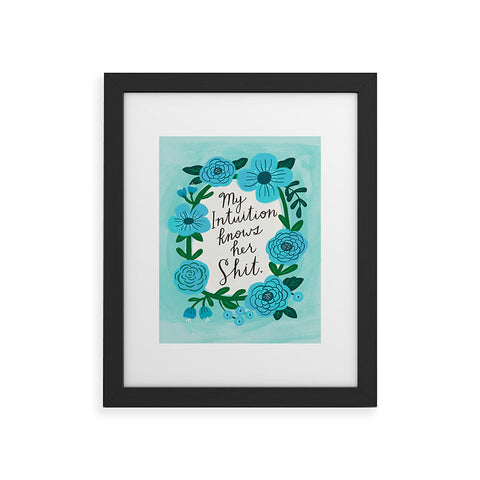 CynthiaF My Intuition Knows her Shit Framed Art Print