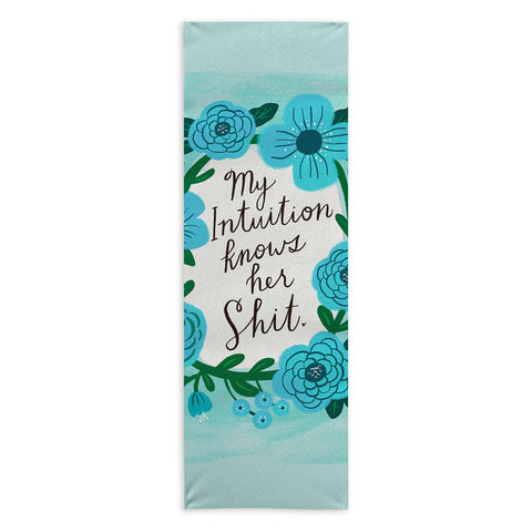 CynthiaF My Intuition Knows her Shit Yoga Towel