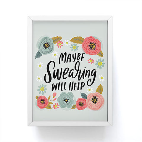 CynthiaF Pretty NotSoSwery Maybe Framed Mini Art Print
