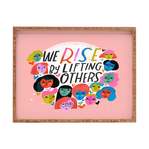 CynthiaF We Rise by Lifting Others Rectangular Tray