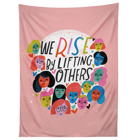 CynthiaF We Rise by Lifting Others Tapestry