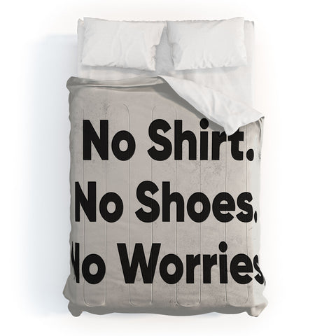 DENY Designs no shirt no shoes no worries Comforter