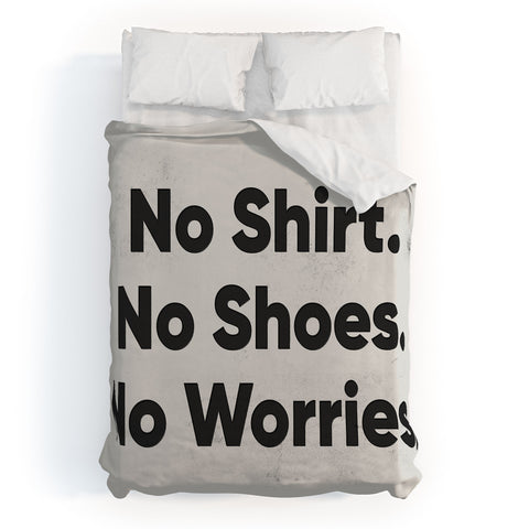 DENY Designs no shirt no shoes no worries Duvet Cover