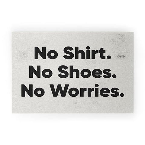 DENY Designs no shirt no shoes no worries Welcome Mat