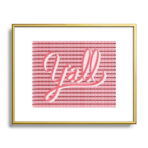 DENY Designs yall ii Metal Framed Art Print