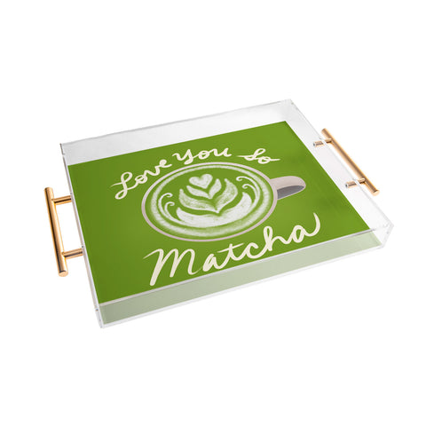 Design by Spark Love You So Matcha Acrylic Tray