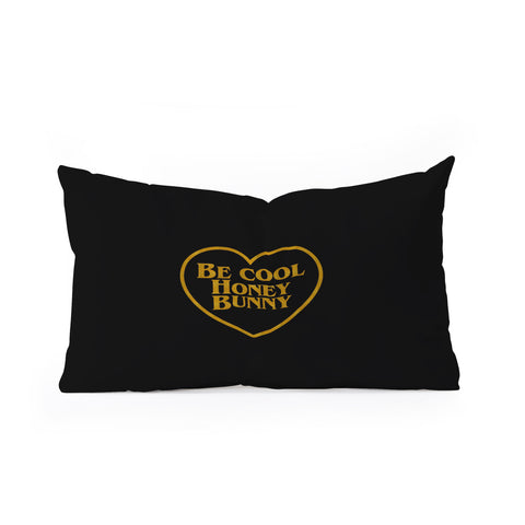 DirtyAngelFace Be Cool Honey Bunny Funny Oblong Throw Pillow