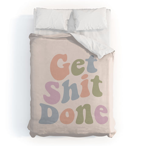 DirtyAngelFace Get Shit Done Duvet Cover