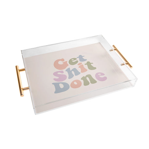 DirtyAngelFace Get Shit Done Acrylic Tray