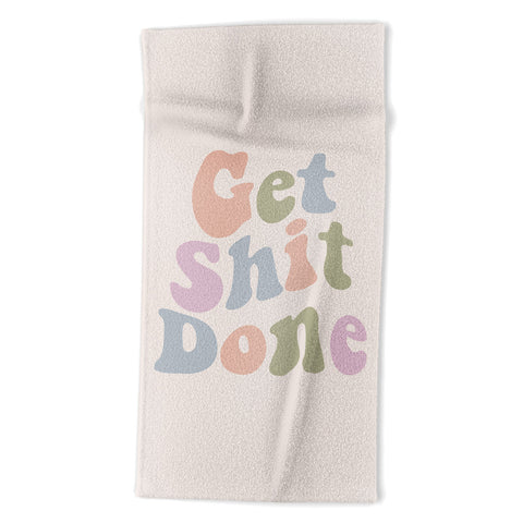 DirtyAngelFace Get Shit Done Beach Towel