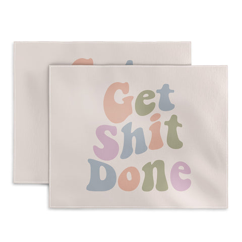 DirtyAngelFace Get Shit Done Placemat