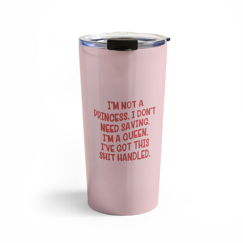 DirtyAngelFace Ive Got This Shit Handled Travel Mug