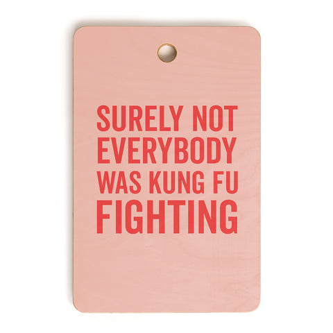 DirtyAngelFace Kung Fu Fighting Cutting Board Rectangle