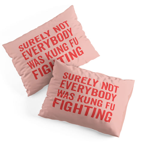 DirtyAngelFace Kung Fu Fighting Pillow Shams