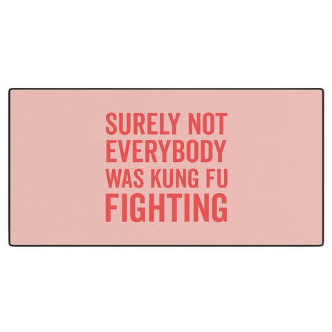 DirtyAngelFace Kung Fu Fighting Desk Mat