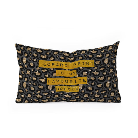 DirtyAngelFace Leopard Print Is My Favourite Oblong Throw Pillow