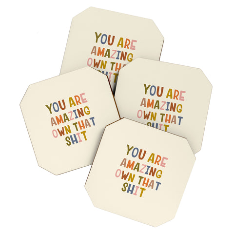 DirtyAngelFace You Are Amazing Own That Shit Coaster Set