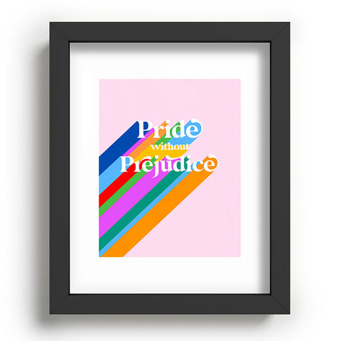 Dominique Vari Words Pride without Prejudice Rainbow Recessed Framing Rectangle