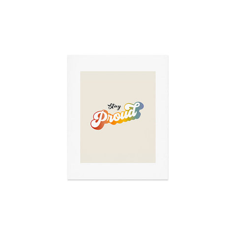 Dominique Vari Words Stay Proud Art Print