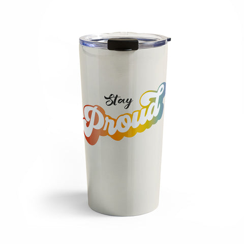 Dominique Vari Words Stay Proud Travel Mug