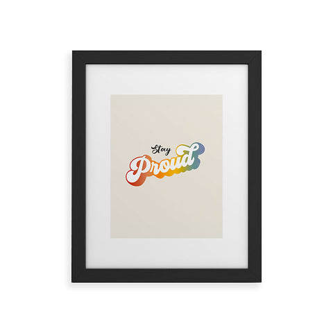 Dominique Vari Words Stay Proud Framed Art Print