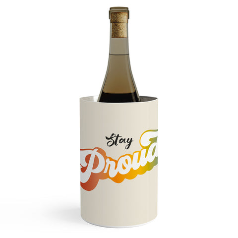 Dominique Vari Words Stay Proud Wine Chiller