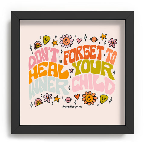 Doodle By Meg Dont Forget to Heal Your Inner Child Recessed Framing Square