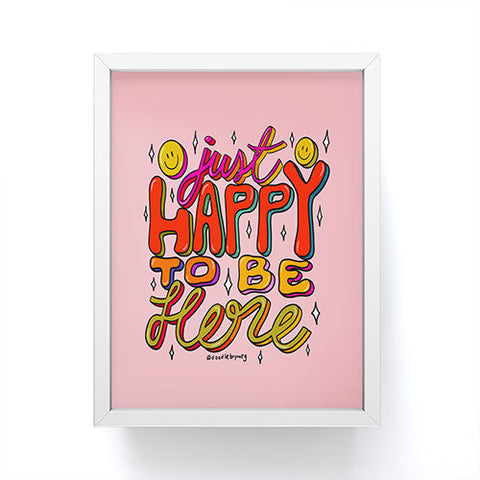 Doodle By Meg Happy To Be Here Framed Mini Art Print