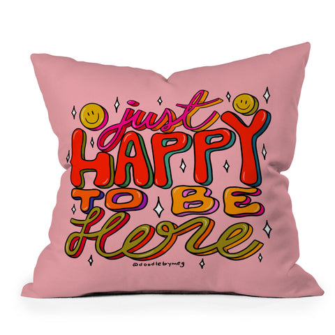 Doodle By Meg Happy To Be Here Outdoor Throw Pillow