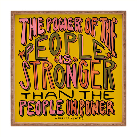Doodle By Meg The Power of the People Square Tray