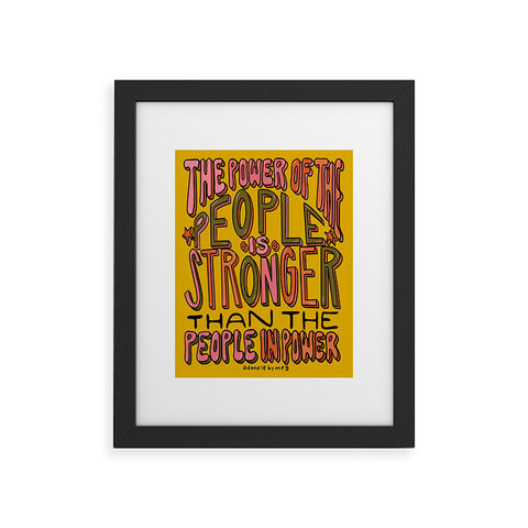 Doodle By Meg The Power of the People Framed Art Print